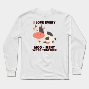 Funny cow saying moo - ment Long Sleeve T-Shirt